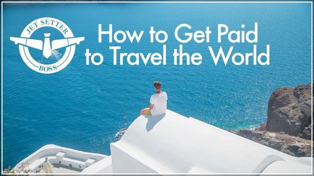 How To Get Paid To Travel