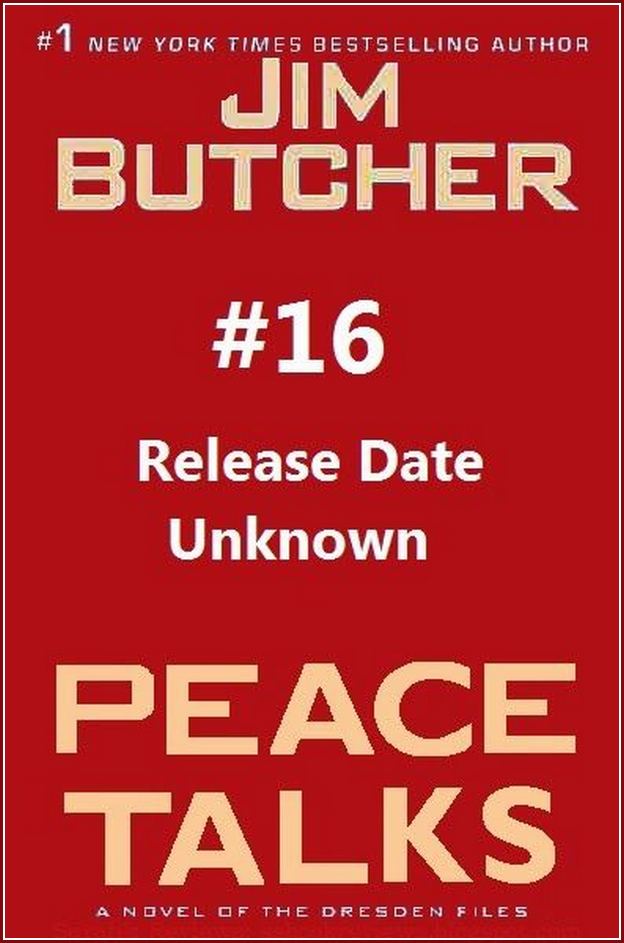 Jim Butcher Dresden Files Peace Talks Release Date