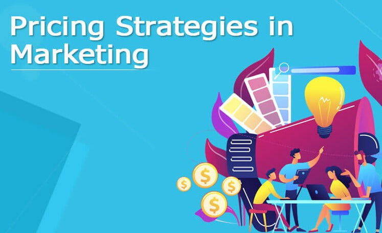 Pricing Strategies In Marketing