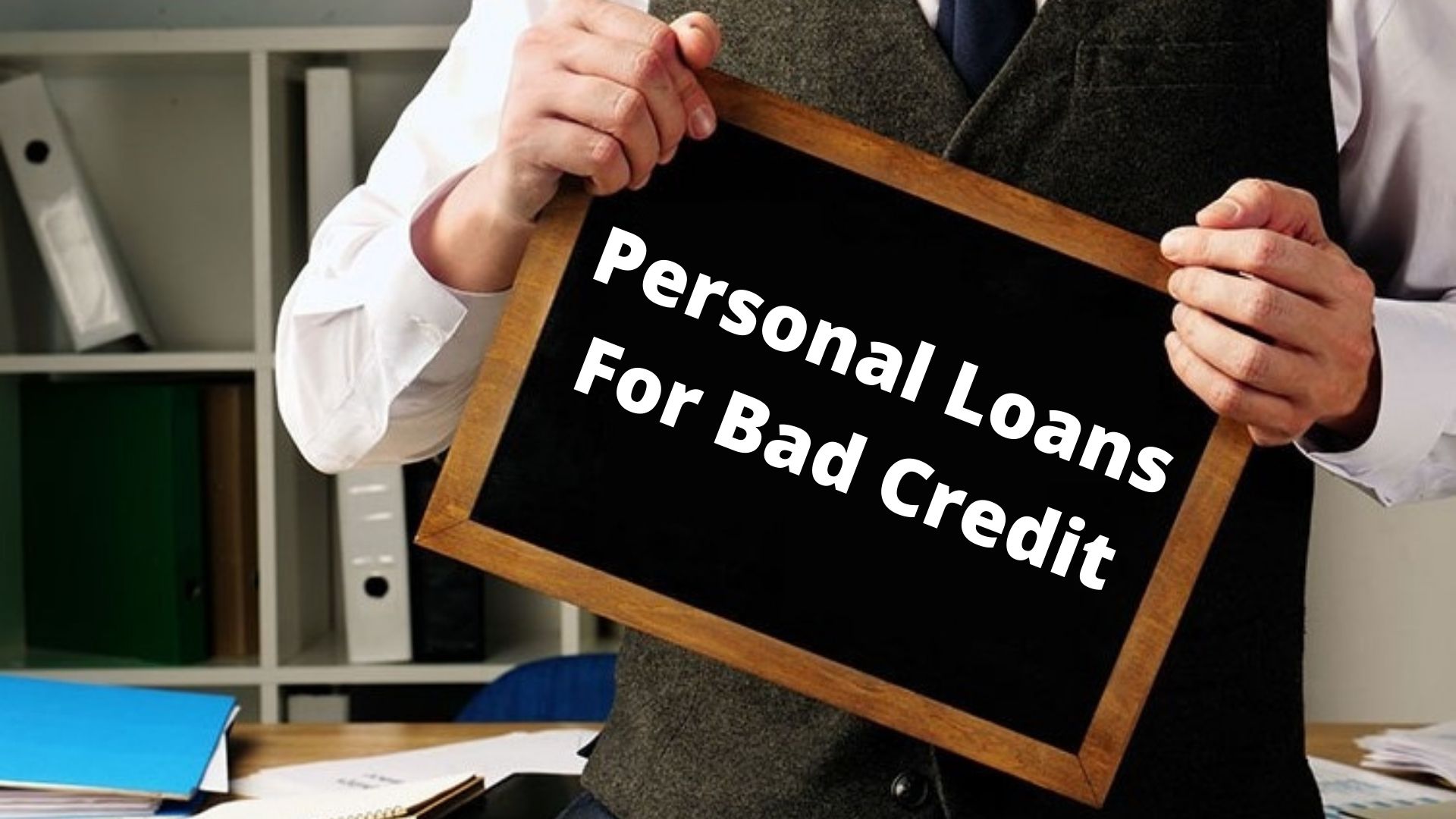 Personal Loans For Bad Credit
